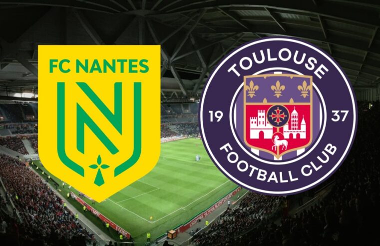 Nantes toulouse : où et quand regarder le match de ligue 1 en direct ce soir ?