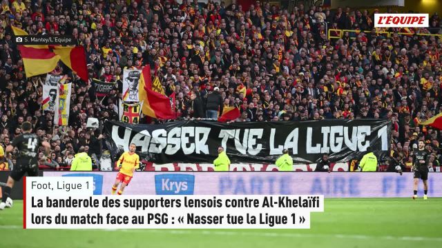 Banderole des supporters lensois contre Nasser al-Khelaïfi : un cri de colère en ligue 1