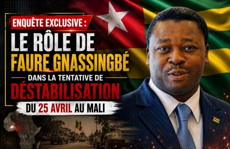 Révélations : l&rsquo;implication présumée de Faure Gnassingbé dans la déstabilisation du Mali