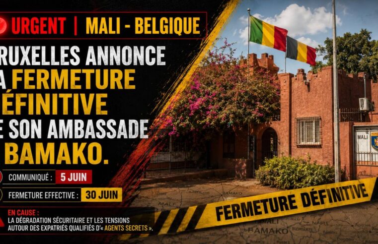 Fin de mission pour l&rsquo;ambassade de Belgique au Mali : les coulisses d&rsquo;un retrait définitif