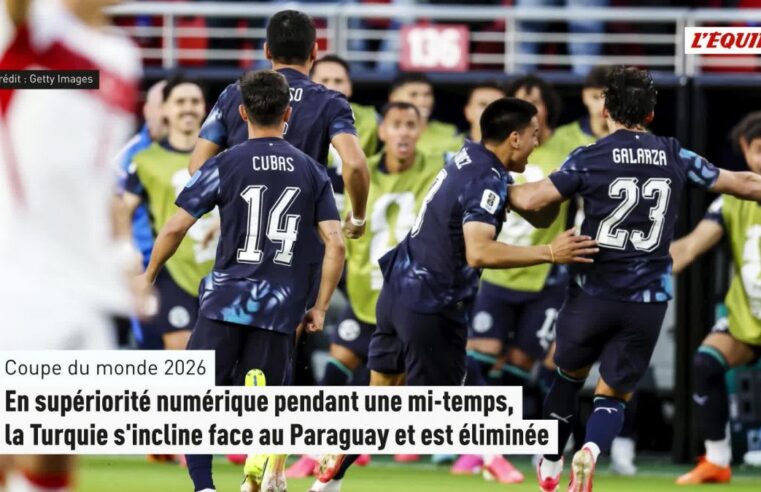 Turquie éliminée malgré une nette domination en mi-temps face au paraguay