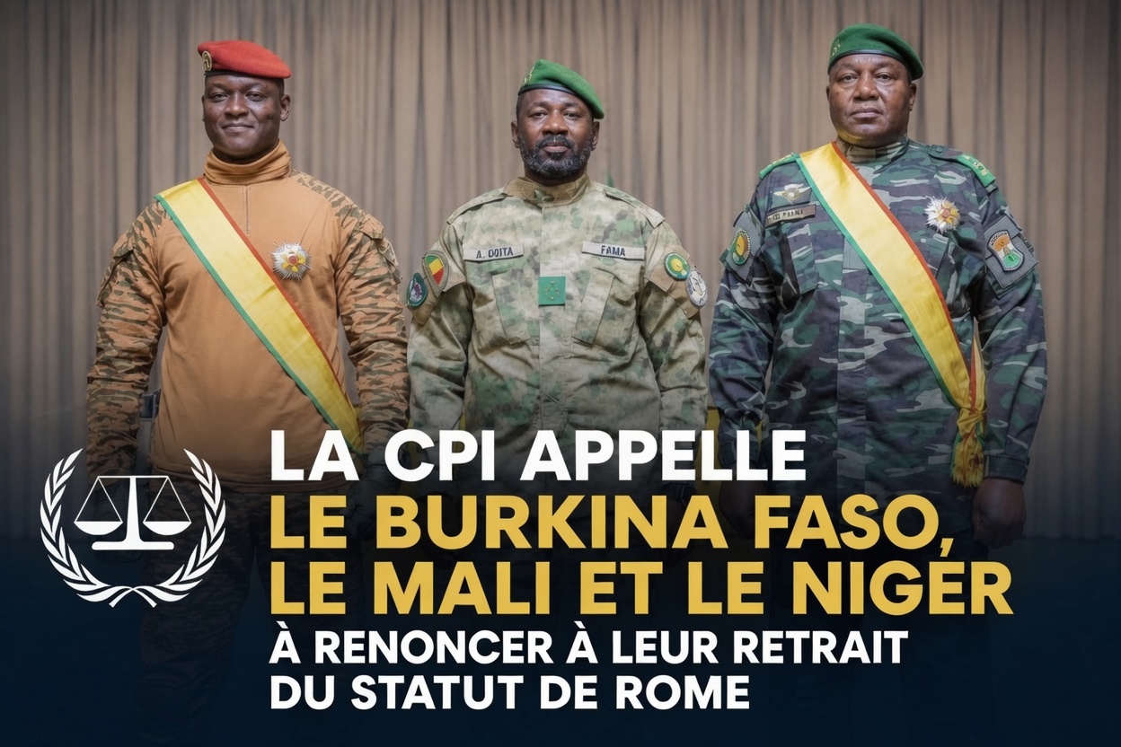 La cpi presse Burkina Faso Mali et Niger de rester dans le statut de rome