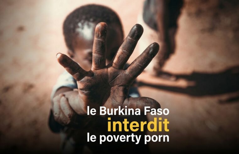 Au Burkina Faso, la fin du spectacle de la misère est-elle justifiée ?